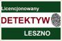 Detektyw Leszno, Pozna, Wschowa, Rawicz
