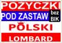Polski Lombard oferuje poyczki kredyty bez BIK